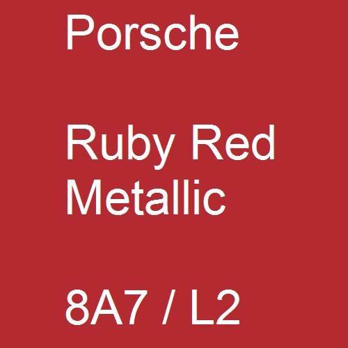 Porsche, Ruby Red Metallic, 8A7 / L2.